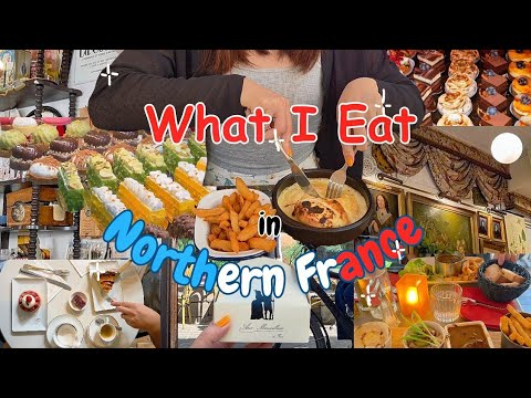 What I Eat in Northern France - Lille 🇫🇷🥐🥖🧀 | Food, Culture & City Walks
