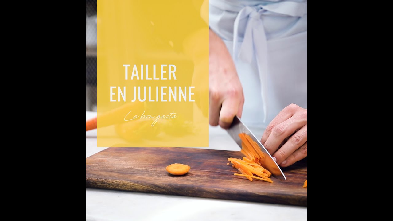 Tailler en julienne - Chefsquare