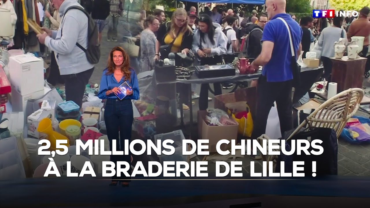 2,5 millions de chineurs à la braderie de Lille ! ｜TF1 INFO
