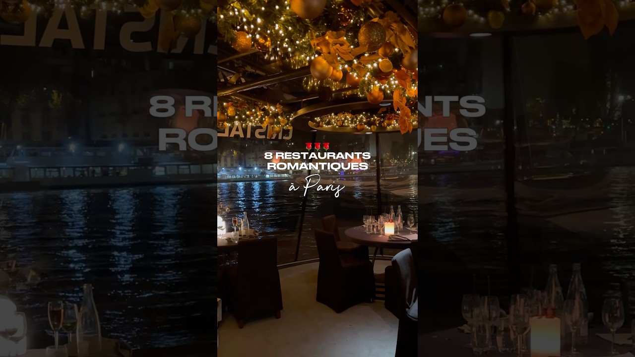 8 RESTAURANTS ROMANTIQUES à Paris 🌹#restaurantparis #parisfoodie