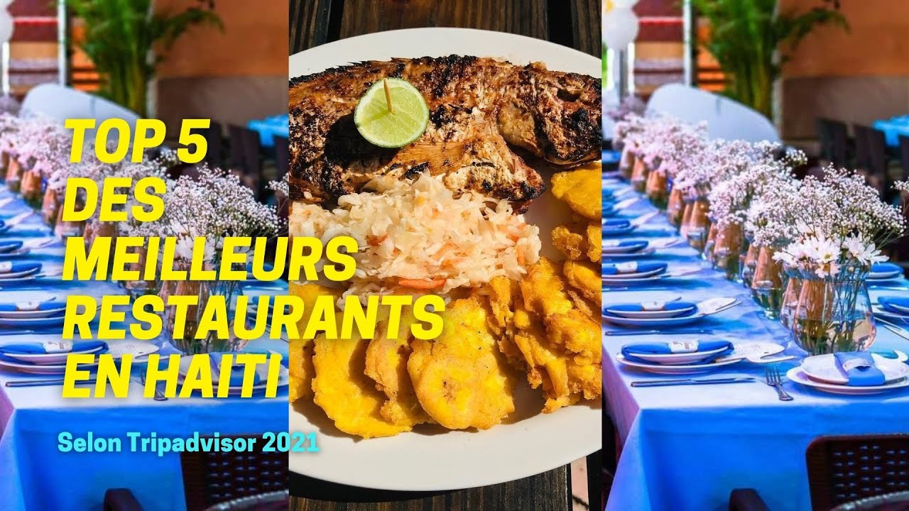 Top 5 des meilleurs restaurants d'Haiti